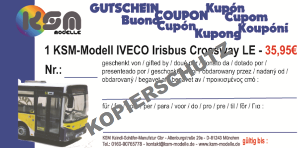 Geschenkgutschein / Gift card / Carte cadeau Irisbus Crossway LE Modellbus